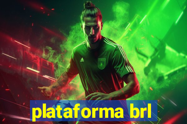 plataforma brl